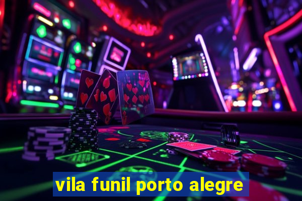 vila funil porto alegre